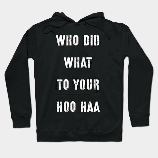 HOO HAA Hoodie by Dunnydoor